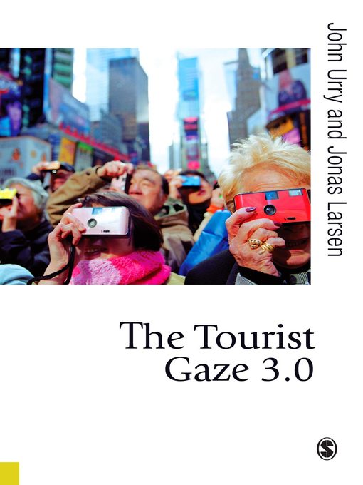 Title details for The Tourist Gaze 3.0 by John Urry - Wait list